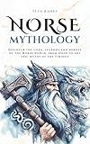 Norse Mythology: Discover the gods, legends and heroes of the Norse world, from Odin to the epic myths of the Vikings (Mythos Cosmos)