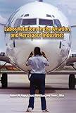 Labor Relations in the Aviation and Aerospace Industries
