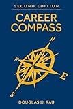Career Compass, Second Edition: Navigating the Navy's Officer Promotion and Assignment System (Blue & Gold Professional Library)