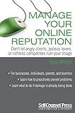 Manage Your Online Reputation (Law/Computer & Internet)