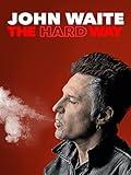 John Waite - The Hard Way