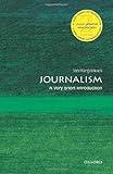 Journalism: A Very Short Introduction