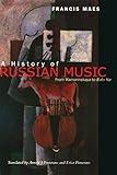 A History of Russian Music: From Kamarinskaya to Babi Yar