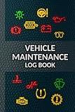 Vehicle Maintenance Log Book: Multi-vehicle Service and Repair Tracker. Record Procedures, Mileage and Expenses. Oil, Filter, Tires, Upgrades. Gift Journal for Car, Truck or Motorcycle Owner