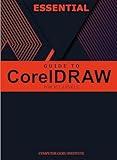 Essential Guide to CorelDRAW for All Levels (Best Collection: Forging Ahead in Tech and Programming)