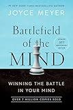 Battlefield of the Mind: Winning the Battle in Your Mind