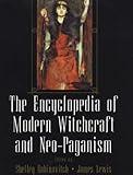 Encyclopedia of Modern Witchcraft and Neo-Paganism