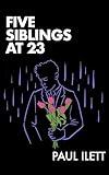 FIVE SIBLINGS AT 23
