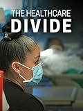 The Healthcare Divide