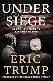 Under Siege: My Family's Fight to Save Our Nation