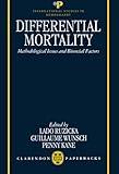 Differential Mortality: Methodological Issues and Biosocial Factors (International Studies in Demography)