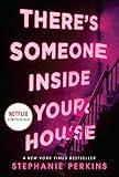 There's Someone Inside Your House