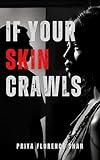 If Your Skin Crawls (Predators)