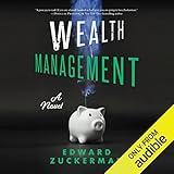 Wealth Management: A Novel