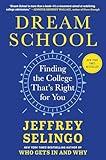 Dream School: Finding the College That's Right for You