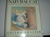 The New Natural Cat: A Complete Guide for Finicky Owners