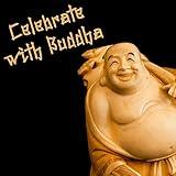 Celebrate with Buddha - Buddhist Practices, Meditation Music Zone, Buddha's Birthday, Healing Meditation Journey, Spiritual Connection with Buddhist Rituals