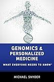 Genomics and Personalized Medicine: What Everyone Needs to Know®