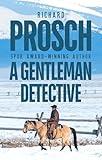 A Gentleman Detective: Western Short Stories