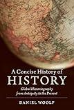 A Concise History of History (Cambridge Concise Histories)