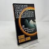 Earth Energies: A Quest for the Hidden Power of the Planet