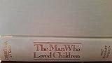 THE MAN WHO LOVED CHILDREN ; INTROD. BY RANDALL JARRELL