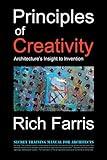 Principles of Creativity: Architecture's Insight to Invention