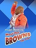 Tyler Perry's Meet the Browns - The Play