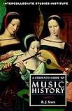 A Student's Guide to Music History (Guides to Major Disciplines)