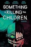 Something is Killing the Children Vol. 6