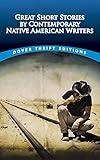 Great Short Stories by Contemporary Native American Writers (Dover Thrift Editions: Short Stories)