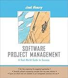 Software Project Management: A Real-World Guide to Success