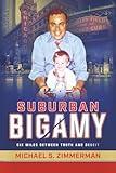 Suburban Bigamy: Six Miles Between Truth and Deceit