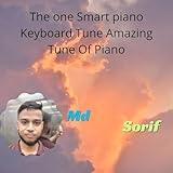 The One Smart Piano Keyboard Tune Amazing Tune of Piano