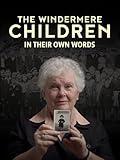 The Windermere Children: In Their Own Words