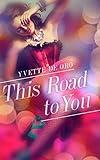 This Road to You (Blue Hill Book 3)