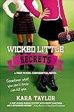 Wicked Little Secrets: A Prep School Confidential Novel (The Prep School Confidential Novels Book 2)