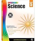 Spectrum Grade 5 Science Workbook, Natural, Earth, Life Sciences, and More With Scientific Research Activities and Safety Tips, Classroom or Homeschool Curriculum