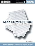 Jazz Composition Theory and Practice Book with Online Audio | Learn Jazz Songwriting Techniques | Berklee Press Music Theory Guide for Composers and Arrangers