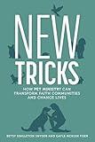 New Tricks: How Pet Ministry Can Transform Faith Communities and Change Lives