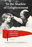 In the Shadow of Enlightenment: A Girl's Journey through the Osho Rajneesh Cult