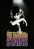Ladies And Gentlemen, The Fabulous Stains