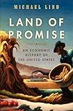 Land of Promise: An Economic History of the United States