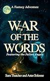 War of the Words: Featuring The Fallen Angels