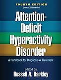 Attention-Deficit Hyperactivity Disorder: A Handbook for Diagnosis and Treatment