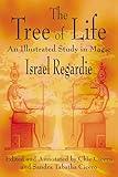 The Tree of Life: An Illustrated Study in Magic