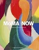MoMA Now: Highlights from The Museum of Modern Art, New York