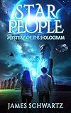 Star People: Mystery Of The Hologram
