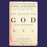 The Battle for God: A History of Fundamentalism