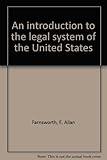 An introduction to the legal system of the United States